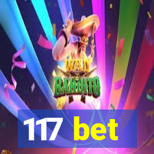 117 bet